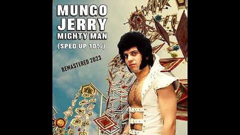 Mungo Jerry - Mighty Man (1970)