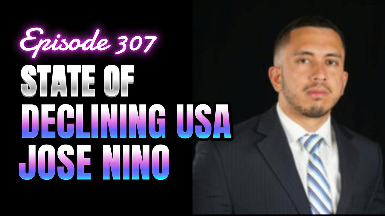 307- America's Oligarchic Two-Party System: A Deep Dive with Jose Nino