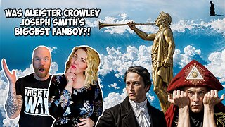 37: The Joseph Smith-Aleister Crowley Connection w/ Heidi Luv