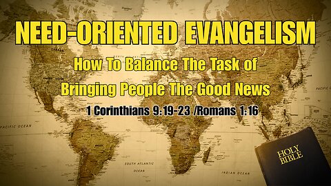 " Need-Oriented Evangelism "