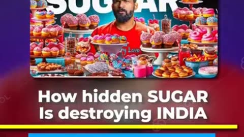 How hidden sugar in destroy India ||