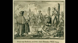 Audiobook of Martyr's Mirror Part 359: Martyrdom of Maria Van Beckup and Ursula 1544AD