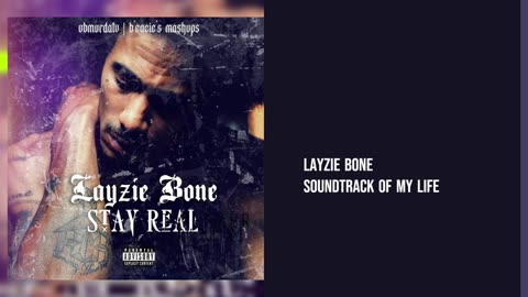 Layzie Bone - SoundTrack Of My Life (2024 Remix)