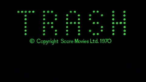 Trash (1970)