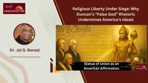Religious Liberty Under Siege: Why Duncan’s “False God” Rhetoric Undermines America’s Ideals