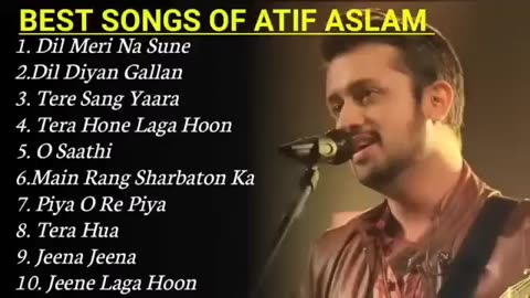atif aslam top 10 hit songs
