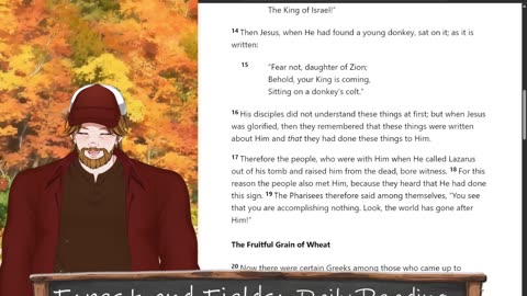 Forest and Fields Daily reading: John 12:12-19