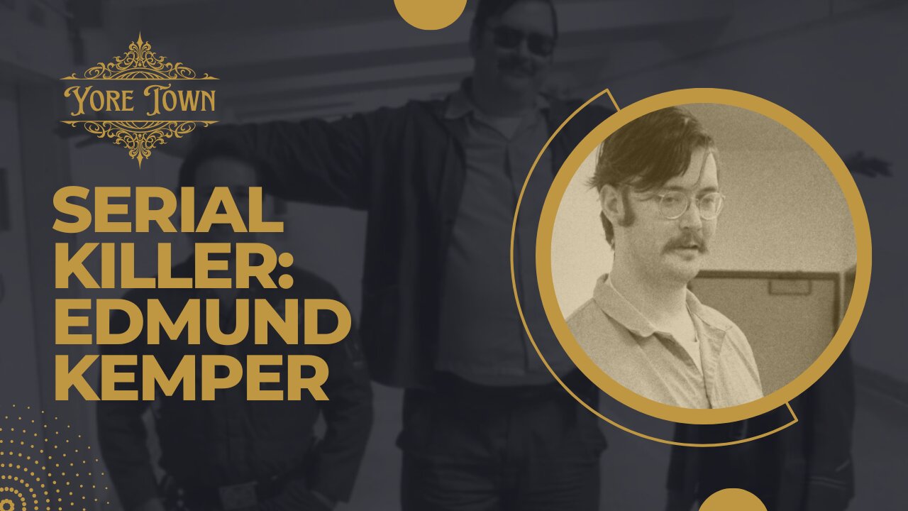 Unraveling the Mind of a Serial Killer: Edmund Kemper