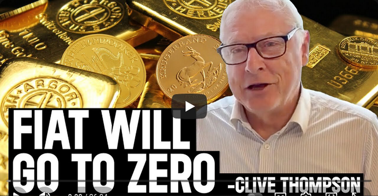 “The System Is Ending” - Clive Thompson’s Final Warning on Gold & Fiat Collapse