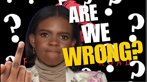 EPISODE #76 IS CANDACE RIGHT?