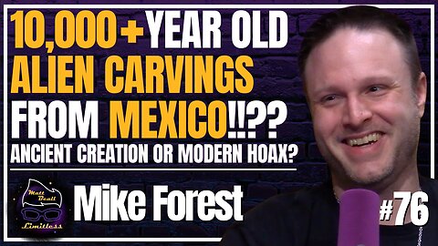 Separating Fact from Fantasy in Mexico’s Alien Relics | #76 Mike Forest
