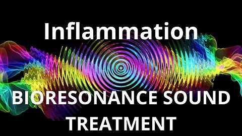 Inflammation _ Sound therapy session