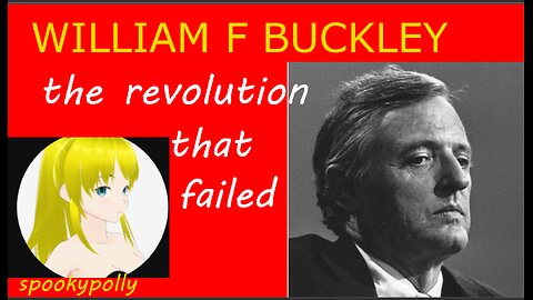William F Buckley lost his importance