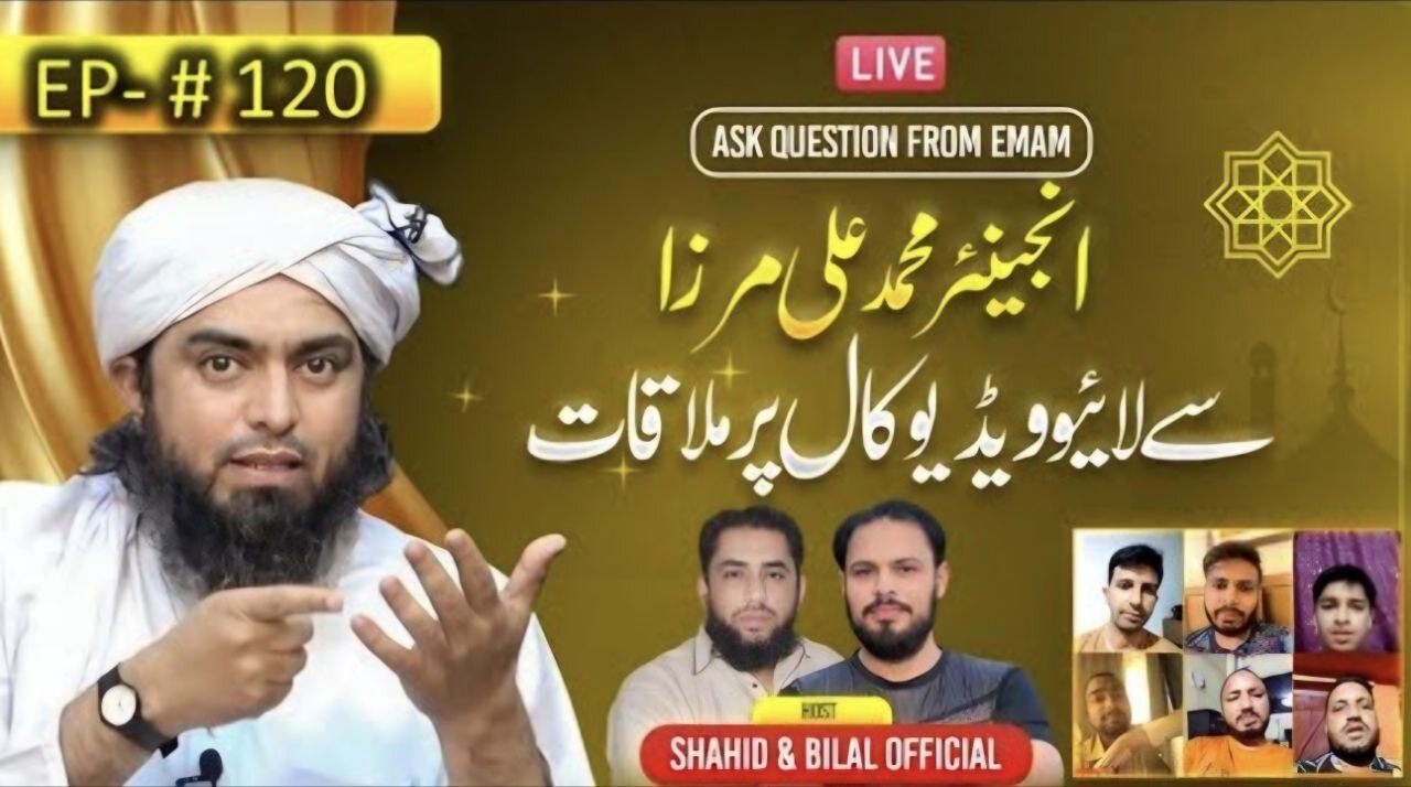 120-Episode : Ask Questions With Engineer Muhammad Ali Mirza on Live Video Call