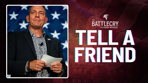 Tell a Friend | The BattleCry