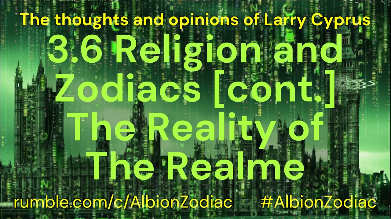 The Reality of The REALME! 3.6 Opinion by Larry Cyprus of the Albion Zodiac