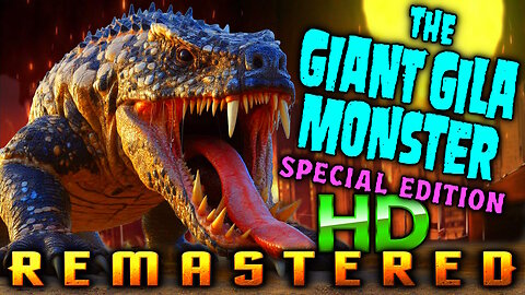 The Giant Gila Monster - HD - REMASTERED Schlock Horror