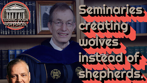 EP 51 – Dr. Russel T Fuller explains how seminaries are teaching wolves instead of shepherds.
