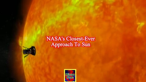 Nasa spacecraft attempts closest-ever approach to Sun