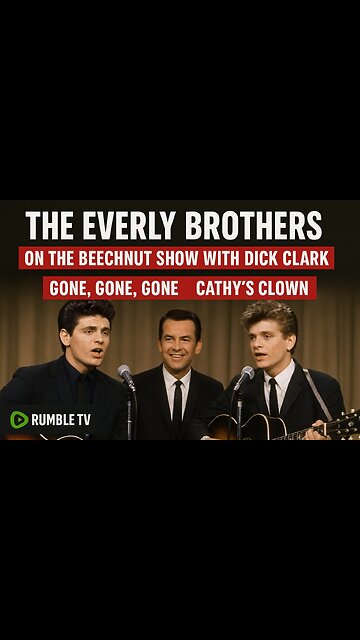 Highlights ~The Everly Brothers – Beechnut Show Dick Clark Gone, Gone, Gone & Cathy’s Clown (1965)