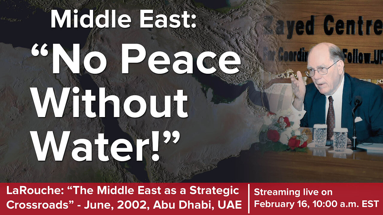 LaRouche: "The Middle East as a Strategic Crossroads"