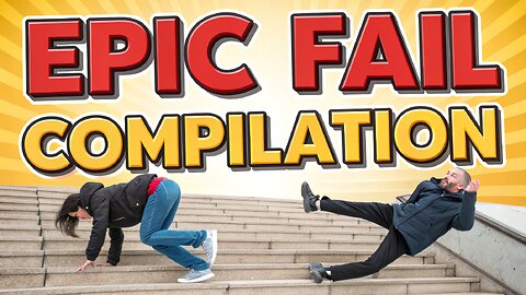 Funny Epic Fail 2/5 Compilation