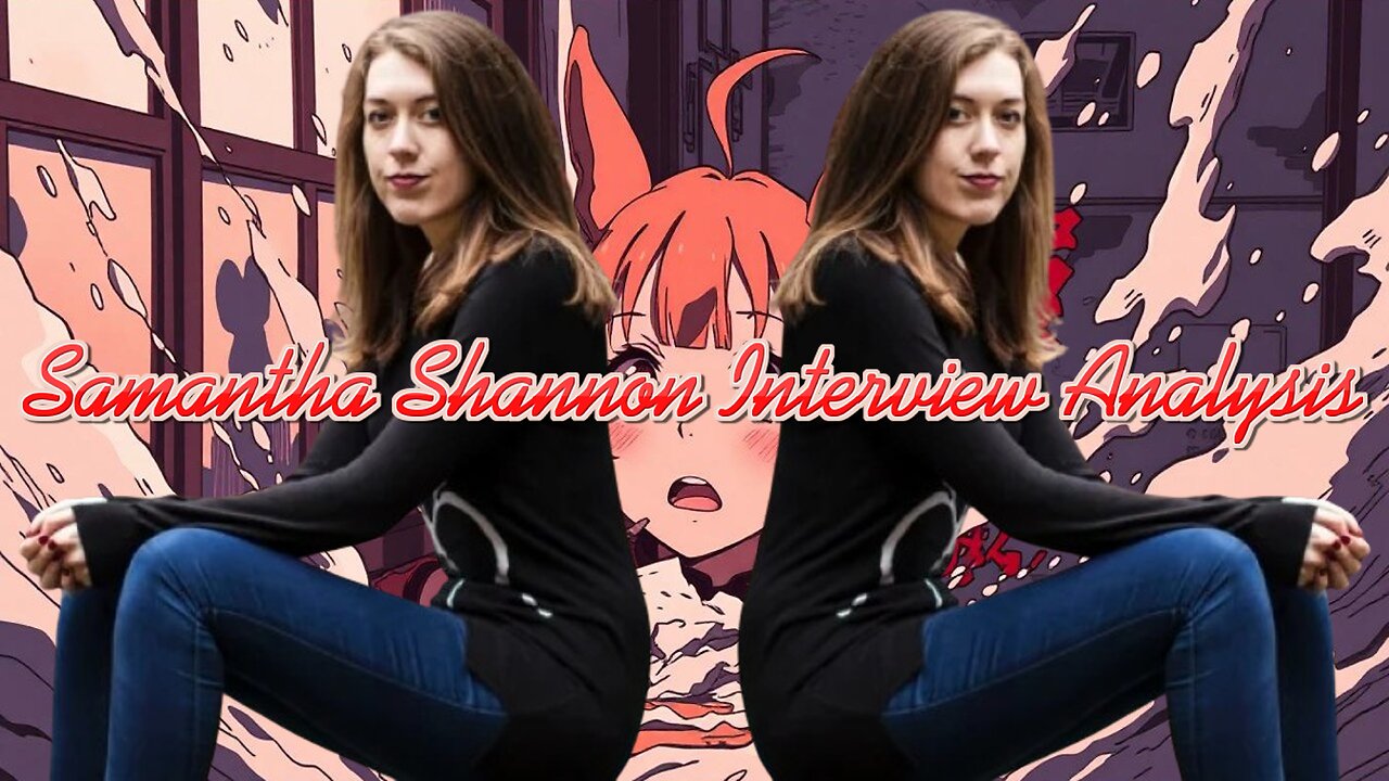 Samantha Shannon Interview Analysis