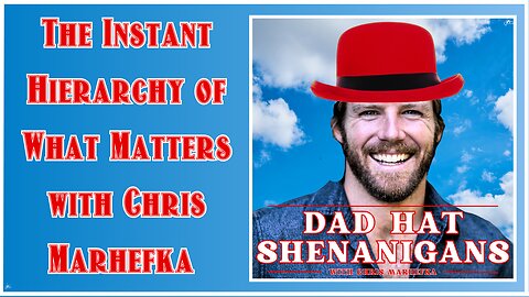 Chris Marhefka: Why "Let It Change You" Changes Everything About Fatherhood at 40
