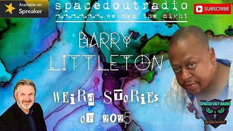 2025-12-22 | Barry Littleton | Is TIME TRAVEL actually happening on EARTH? Are we being visited?
