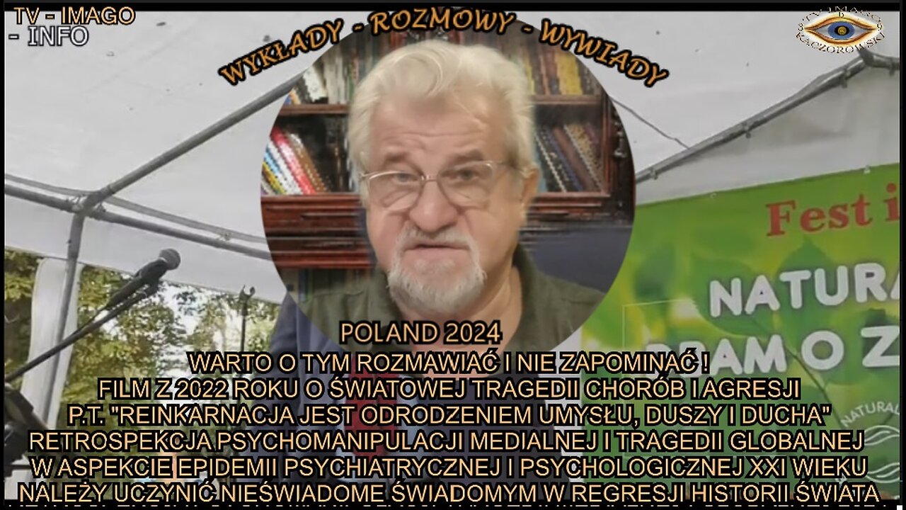 REINKARNACJA JEST ODRODZENIEM UMYSŁU, DUSZY I DUCHA. FILM Z 2022 ROKU O ŚWIATOWEJ TRAGEDII CHORÓB I AGRESJI.