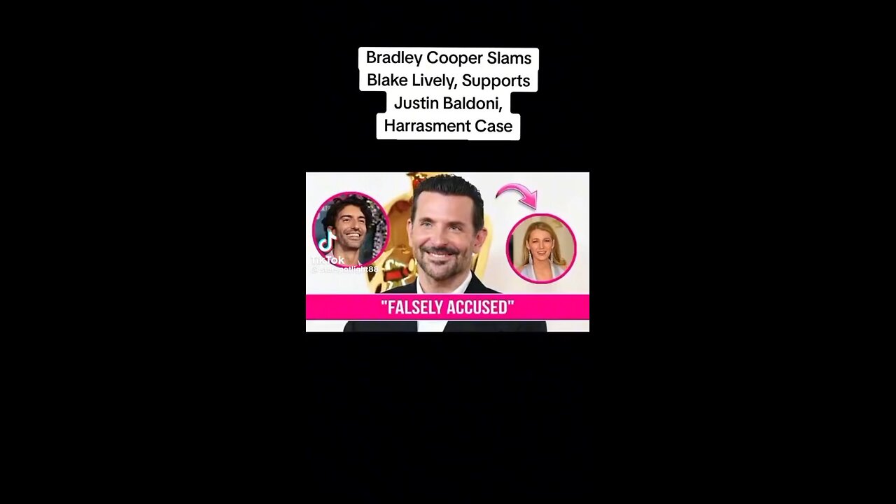 Bradley Cooper Defends Justin Baldoni Against Blake Lively's Allegations