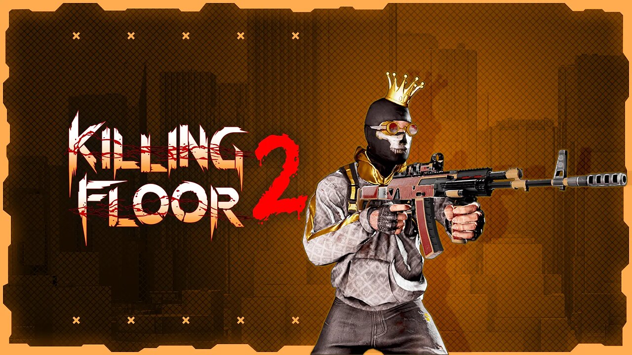 Killing Floor 2 Cheats and Hacks