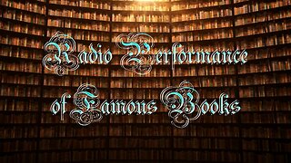 Timeless Tales: Radio Performances Adapted from Famous Books