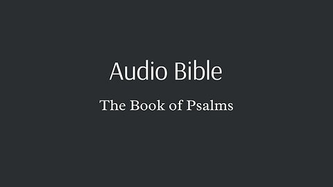 Audio Bible - The Book of Psalms