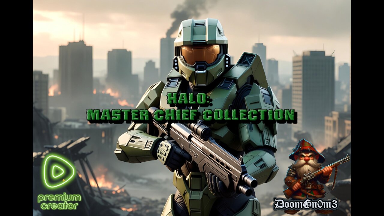 Adventures with DoomGnome: Halo, Master Chief Collection-->Co-Op H2 Campaign