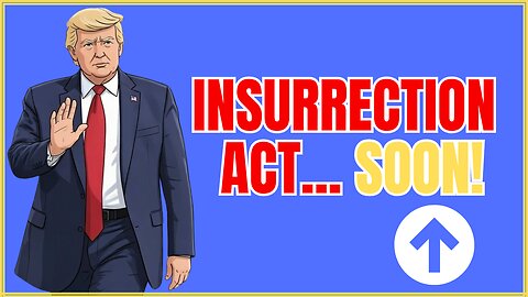 Insurrection Act... Soon! Why It's Good News + Clean & Swift Timeline (Full Deep Dive)