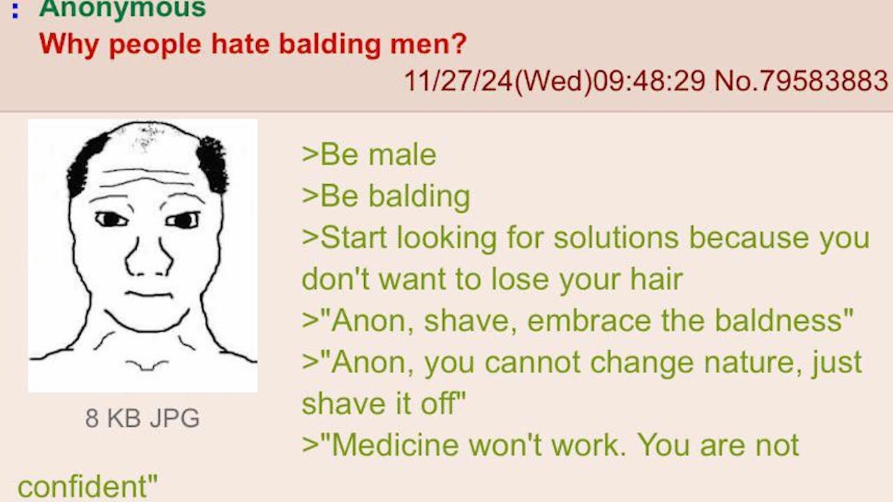 Why Do People Hate Balding Men? | 4Chan Greentext Stories