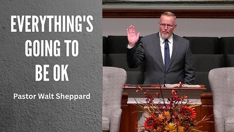 Everything's Going To Be Ok--Wed PM--Nov 5, 2025