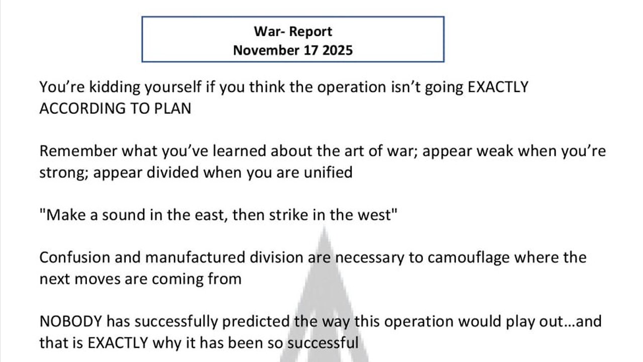 WAR REPORT - NOV 17 2025 - CHOOSING TO KNOW MEANS TRUSTING THE PLAN