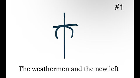 the weathermen and the new left