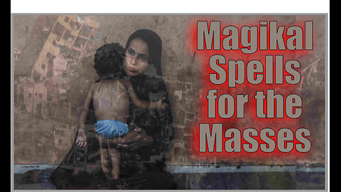 Magikal Spells for the Masses