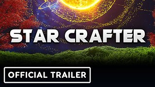 Star Crafter - Official Early Access Launch Trailer