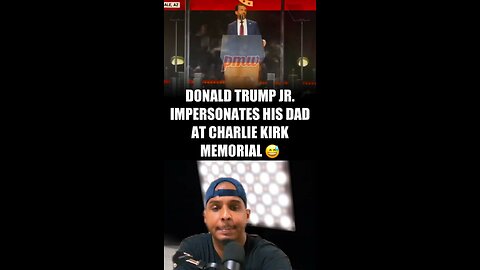 DONALD TRUMP JR. IMPERSONATES HIS DAD AT CHARLIE KIRK MEMORIAL #viral #reels #shorts #short #fyp