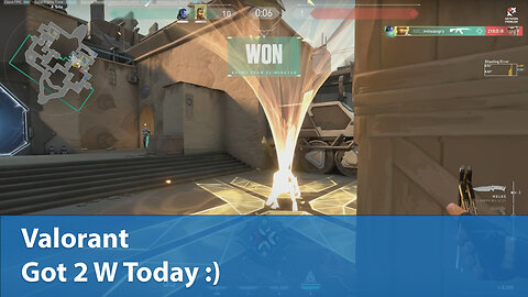 Got 2 W Today :) | Competitive 2W-2L | Valorant
