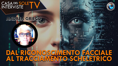 Andrea Grieco: dal riconoscimento facciale al tracciamento scheletrico
