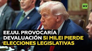 Experto: EE.UU. provocaría una devaluación en caso de que Milei pierda las elecciones legislativas