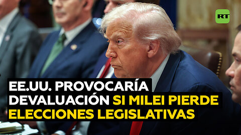 Experto: EE.UU. provocarÃa una devaluación en caso de que Milei pierda las elecciones legislativas