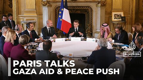Paris Foreign Ministers' meeting: Top diplomats discuss future of aid and peace in Gaza