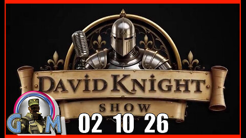 DAVID KNIGHT (Full Show) 02_10_26 Tuesday