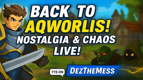Back to AdventureQuest Worlds 🌍 | Nostalgia, Chaos & TTS 💬